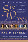 Six Wives: The Queens of Henry VIII