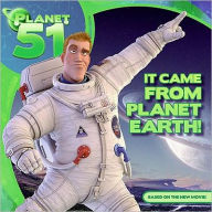 Planet 51: It Came from Planet Earth! (Planet 51 Series)