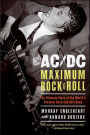 AC/DC: Maximum Rock & Roll: The Ultimate Story of the World's Greatest Rock-and-Roll Band