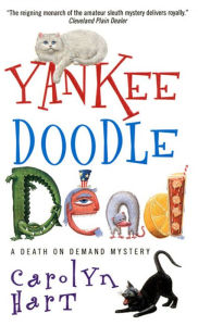 Title: Yankee Doodle Dead (Death on Demand Series #10), Author: Carolyn G. Hart