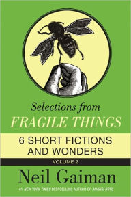 Title: Selections from Fragile Things, Volume 2, Author: Neil Gaiman