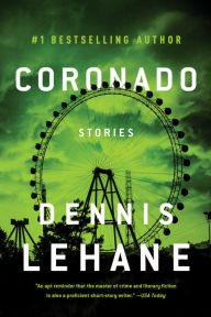 Title: Coronado, Author: Dennis Lehane