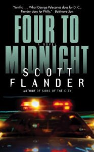 Title: Four to Midnight: A Novel, Author: Scott Flander