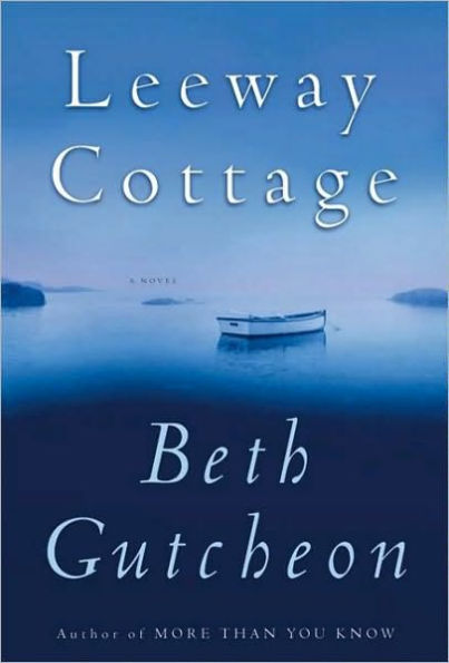 Leeway Cottage: A Novel