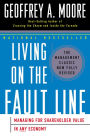 Living on the Fault Line: Managing for Shareholder Value in the Age of the Internet