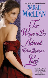 Ten Ways to Be Adored When Landing a Lord