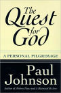 A The Quest for God: Personal Pilgrimage