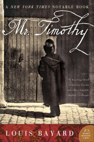 Title: Mr. Timothy, Author: Louis Bayard