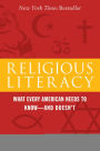 Religious Literacy: What Every American Needs to Know--and Doesn't