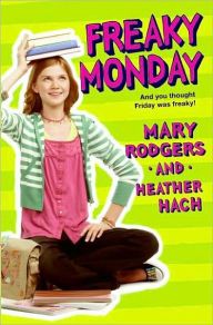 Title: Freaky Monday, Author: Mary Rodgers