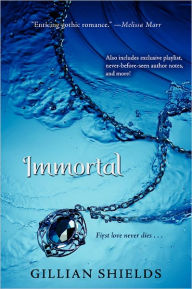 Title: Immortal (Immortal Series #1), Author: Gillian Shields