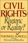 Civil Rights: RHETORIC OR REALITY