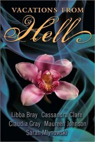 Title: Vacations from Hell, Author: Libba Bray