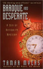 Baroque and Desperate (Den of Antiquity Series #5)