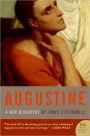 Augustine: A New Biography