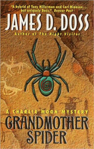 Title: Grandmother Spider (Charlie Moon Series #6), Author: James D. Doss