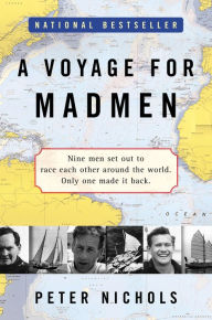Title: A Voyage For Madmen, Author: Peter Nichols