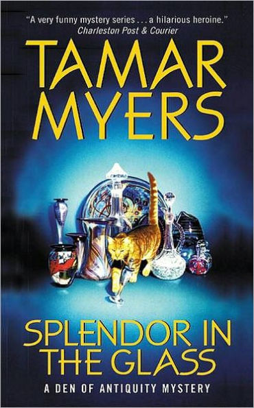 Splendor in the Glass (Den of Antiquity Series #9)