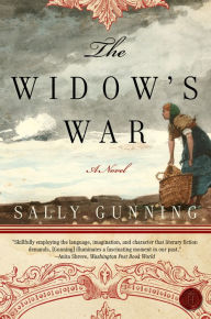 Title: The Widow's War: A Novel, Author: Sally Cabot Gunning