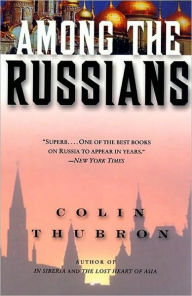 Title: Among the Russians, Author: Colin Thubron