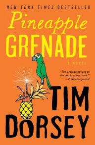 Title: Pineapple Grenade (Serge Storms Series #15), Author: Tim Dorsey