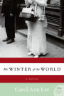 The Winter of the World: A Novel