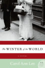 The Winter of the World: A Novel