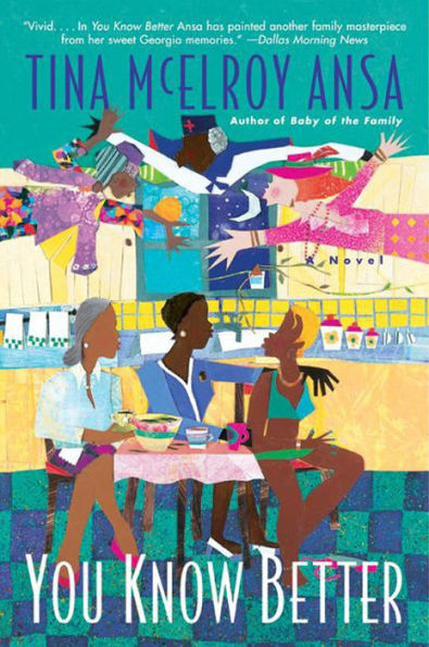 You Know Better: A Novel