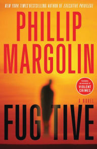 Title: Fugitive (Amanda Jaffe Series #4), Author: Phillip Margolin