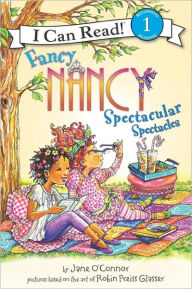 Title: Fancy Nancy: Spectacular Spectacles (I Can Read Series Level 1), Author: Jane O'Connor