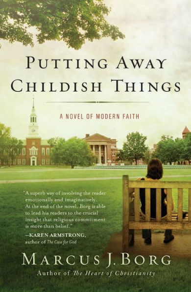 Putting Away Childish Things: A Tale of Modern Faith