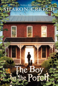 Title: The Boy on the Porch, Author: Sharon Creech
