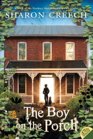 Title: The Boy on the Porch, Author: Sharon Creech