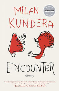 Title: Encounter: Essays, Author: Milan Kundera