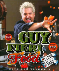 Title: Guy Fieri Food: Cookin' It, Livin' It, Lovin' It, Author: Guy Fieri