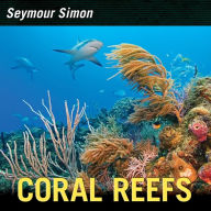 Title: Coral Reefs, Author: Seymour Simon