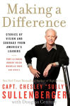 Alternative view 2 of Making a Difference: Stories of Vision and Courage from America's Leaders