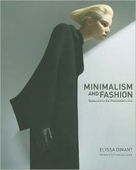 Minimalism and Fashion: Reduction in the Postmodern Era