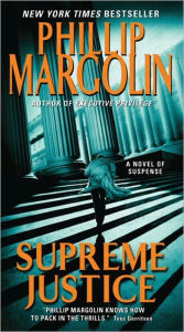 Title: Supreme Justice, Author: Phillip Margolin