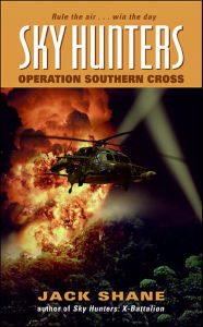 Title: Sky Hunters: Operation Southern Cross, Author: Jack Shane