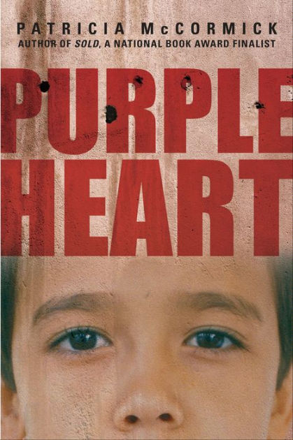 Purple Heart by Patricia McCormick, Paperback | Barnes & Noble®
