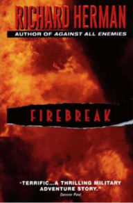 Title: Firebreak, Author: Richard Herman