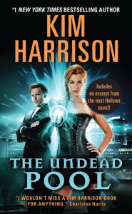 Title: The Undead Pool (Hollows Series #12), Author: Kim Harrison