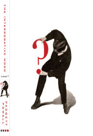 The Interrogative Mood: A Novel?