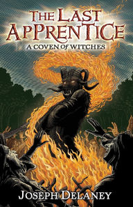 Title: A Coven of Witches (Last Apprentice Series), Author: Joseph Delaney