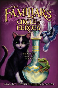 Circle of Heroes (Familiars Series #3)