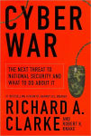 Alternative view 1 of Cyber War: The Next Threat to National Security and What to Do about It