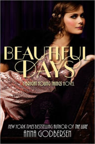 Beautiful Days (Bright Young Things Series #2)