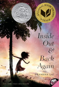 Title: Inside Out and Back Again (Newbery Honor Award Winner), Author: Thanhhà Lai