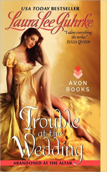 Trouble at the Wedding (Abandoned at the Altar Series #3)